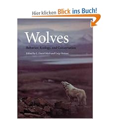 Wolves: Behavior, Ecology and Conservation