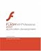 Macromedia Flash MX Professional 2004 Application Development: Training from the Source