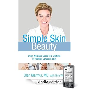 Simple Skin Beauty: Every Woman's Guide to a Lifetime of Healthy, Gorgeous Skin