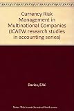 Currency risk management in multinational companies