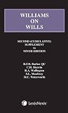 Williams on wills. Second (cumulative) supplement to ninth edition