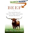 Beef: The Untold Story of How Milk, Meat, and Muscle Shaped the World by Andrew Rimas and Evan Fraser