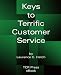Keys to Terrific Customer Service