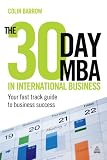 The 30 day MBA in international business : your fast track guide to business success