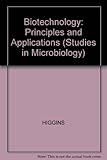 Biotechnology : principles and applications
