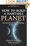 How to Build a Habitable Planet: The...