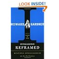 Intelligence Reframed: Multiple Intelligences for the 21st Century