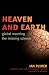Heaven and Earth: Global Warming, the Missing Science