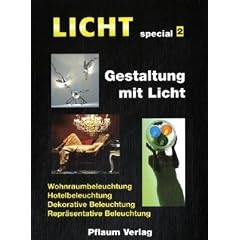 Licht special 2. Gestaltung mit Licht