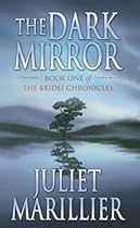 The Dark Mirror: Book One of the Bridei Chronicles (Bridei Chronicles 1)