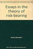 Essays in the theory of risk-bearing