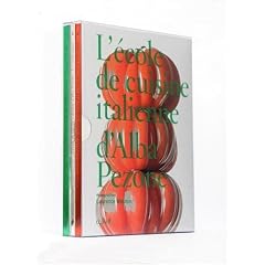 L'�cole de cuisine italienne d'Alba Pezone : Coffret en 3 volumes : Tome 1, Voyage en Italie ; Tome 2, Techniques, produits et ustensiles ; Tome 3, 100% Produit