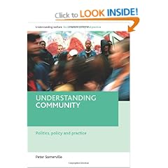 Understanding Community: Politics, Policy and Practice (Understanding Welfare Series: Social Issues, Policy and Practice)