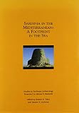 Sardinia in the Mediterranean : a footprint in the sea : studies in Sardinian archaeology : presented to Miriam S. Balmuth