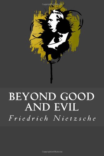 Beyond Good and Evil