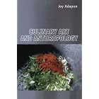Click here to buy Culinary Art and Anthropology by  Joy Adapon.