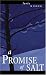 A Promise of Salt