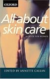 All About Skin Care: A Guide for Women