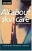 Book All About Skin Care: A Guide for Women