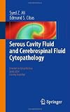 Serous Cavity Fluid and Cerebrospinal Fluid Cytopathology (Essentials in Cytopathology)