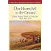 Our Hearts Fell to the Ground: Plains Indian Views of How the West Was Lost (The Bedford Series in History and Culture)
