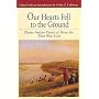 Our Hearts Fell to the Ground: Plains Indian Views of How the West Was Lost (The Bedford Series in History and Culture)