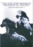 バンドスコア THE YELLOW MONKEY/MOTHER OF ALL THE BEST DISC-3 (BAND SCORE)-