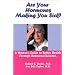 Are Your Hormones Making You Sick?: A Woman's Guide To Better Health Through Hormonal Balance