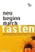 Neubeginn durch Fasten