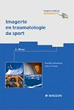 Imagerie en traumatologie du sport