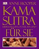 Kamasutra: Liebesstellungen für ihn und für sie