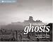 Ghosts: Spooky Stories and Eerie Encounters from the National Trust