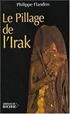 Revue Editions du Rocher  / Le pillage de l'Irak