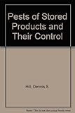Pests of stored products and their control