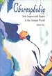 Choreophobia: Solo Improvised Dance in the Iranian World (Bibliotheca Iranica: Performing Arts Series)