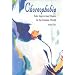 Choreophobia: Solo Improvised Dance in the Iranian World (Bibliotheca Iranica. Performing Arts Series, No. 4)