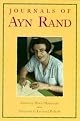 The Journals of Ayn Rand by Ayn Rand