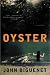 Oyster : A Novel