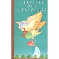 Jardiner bio c'est facile