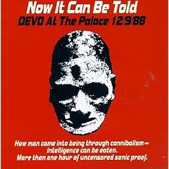 Now It Can Be Told Devo at the Palace 12 9 88 by  Devo 