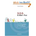 SOS E-Mail-Flut: Zeit gewinnen durch effizientes Arbeiten im Unternehmen mit E-Mails und Outlook