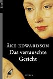 Das vertauschte Gesicht: Der dritte Fall f&uuml;r Erik Winter - &Aring;ke Edwardson