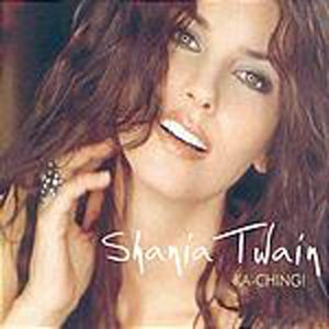 Shania Twain - Ka Ching - Zortam Music