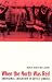 Book When the North Was Red: Aboriginal Education in Soviet Siberia (Mcgill-Queen's Native and Northern Series)