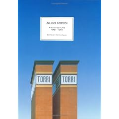 Aldo Rossi: Architecture, 1981-1991