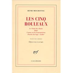 Les Cinq rouleaux: Chant des chants, Ruth, Comme ou les Lamentations, Paroles du Sage, Esther