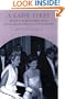A Lady First: My LIFE IN THE KENNEDY WHITE HOUSE AND THE AMERICAN EMBASSIES OD PARIS AND ROME