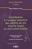 Revue Dalloz-Sirey  / Contribution à l'analyse normative des conflits de lois dans le temps en droit privé interne
