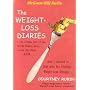 The Weight-loss Diaries: A Tale of Binges, Guilt, Fat Days, Late-night Refrigerator Raids, New-me Shopping Sprees, Exercise, More Binges, And... How I Beat My Life-long Weight-loss Struggle