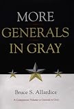 More Generals in Gray